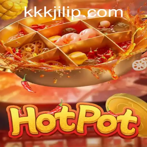 The Exciting World of Hotpot: A Deep Dive into Kkkjili's Latest Game